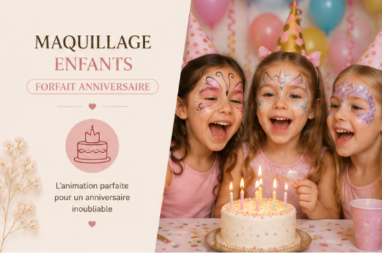 Maquillage enfants - Forfait anniversaire